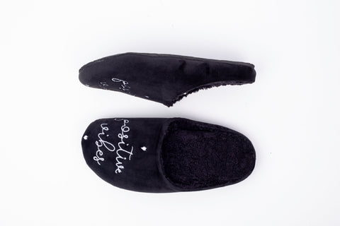 Postive Vibes Slipper
